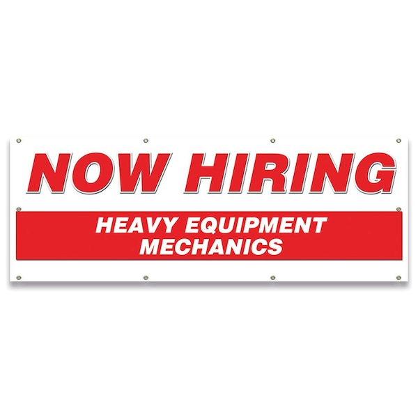 Signmission Now Hiring Heavy Equipment Mechanics Banner Apply Inside Accepting Application Single Sided B-96-30256 - main